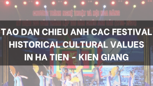 Lễ hội Tao đàn Chiêu Anh Các Giá trị văn hóa lịch sử tại Hà Tiên - kiên giang