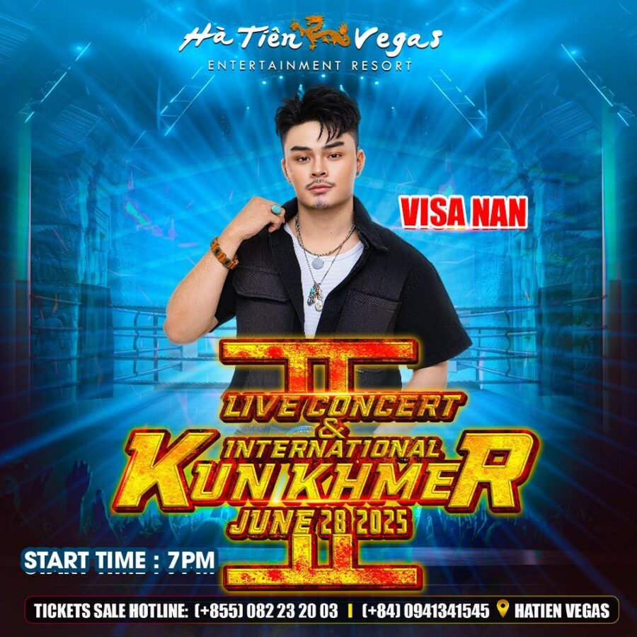 Ha Tien Vegas International Kun Khmer and Concert Visa Nan